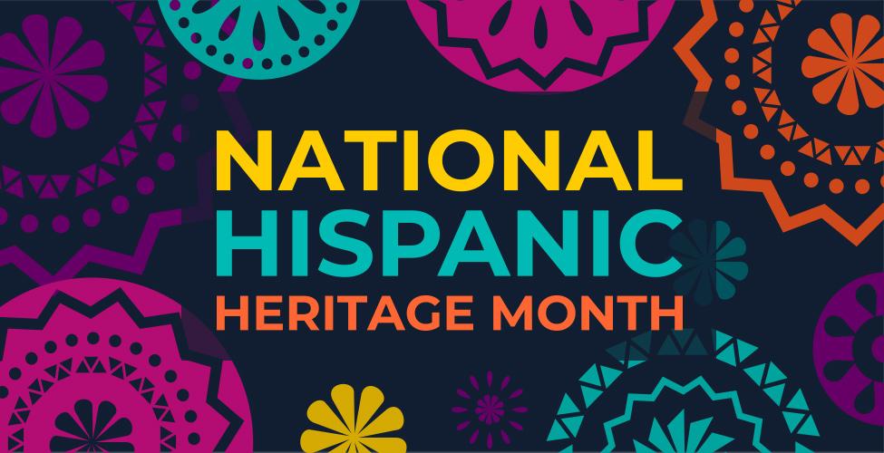 Hispanic Heritage Month