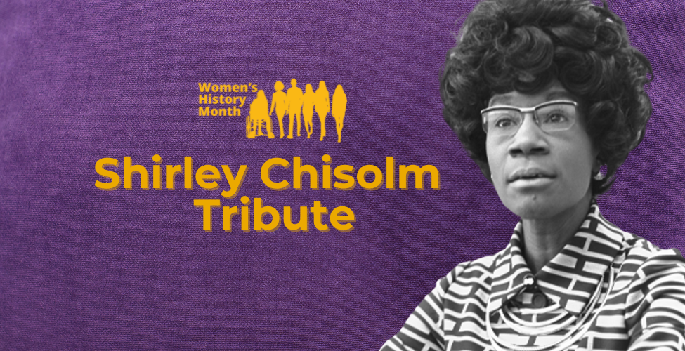 Shirley Chisholm Tribute 