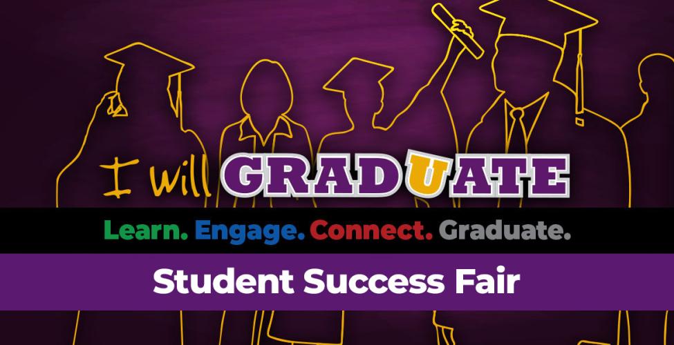 I Will Graduate - Student Success Fair