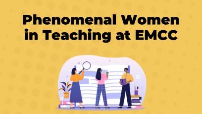Phenomenal Women in Teaching at EMCC